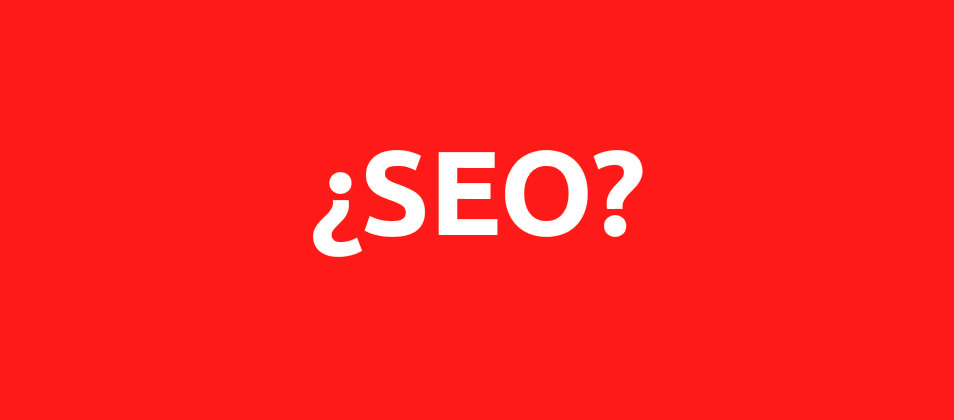 ¿Qué es el SEO? 